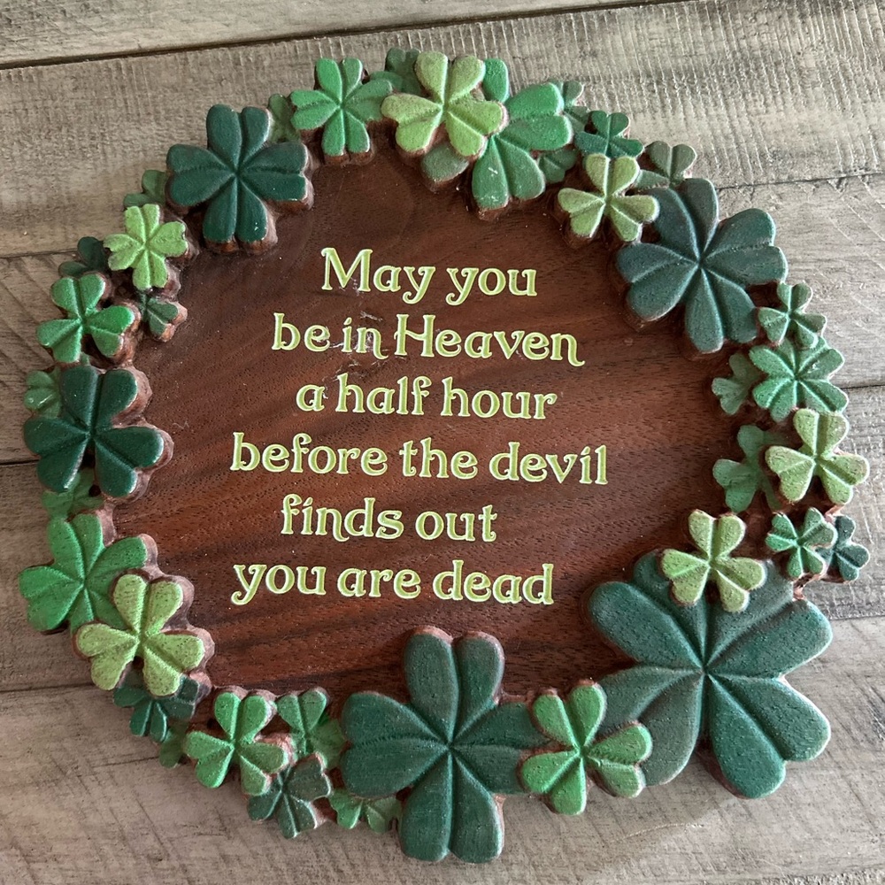 Carved Wood Wall Plaque Irish Saying Layered Clovers Dusty Bob Artisian Piece